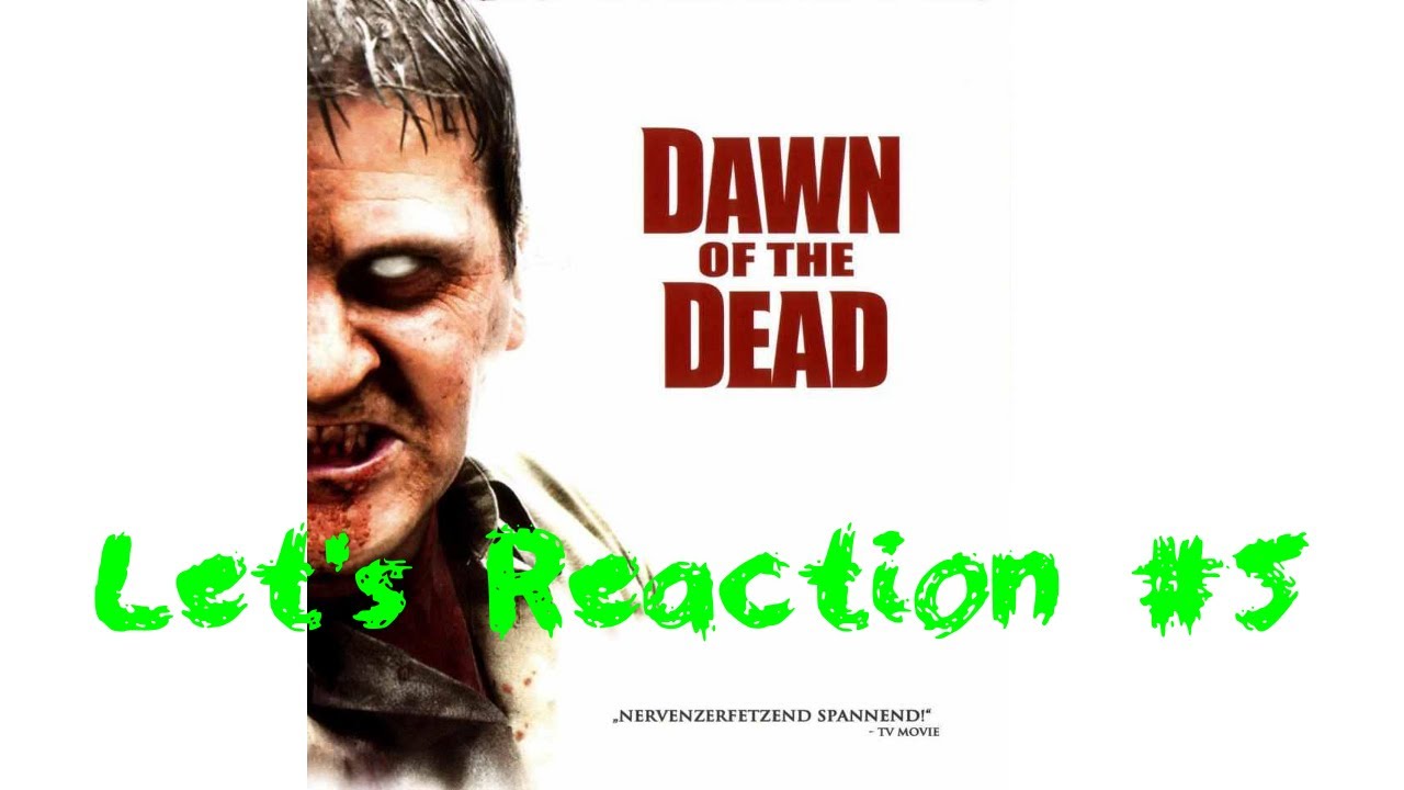 #5 | Dawn of the Dead | Let's Reaction [Facecam]