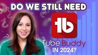 Tubebuddy Review 2024 Do You Still Need It Since Yt Rolled Out New Features?