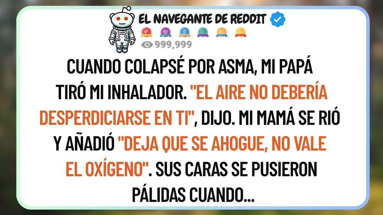 Cuando Colapsé Por Asma, Mi Papá Tiró Mi Inhalador A La Basura 