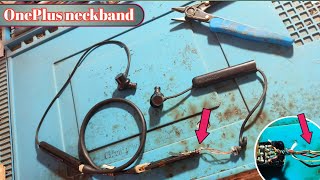 OnePlus wireless neckband repair | bullets wireless z neckband repair | neckband repair | Mr SSM