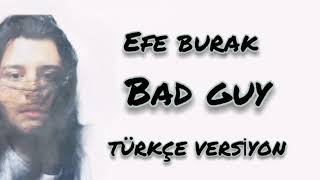 [Efe Burak] Billie Eilish -Bad Guy (Türkçe Ver.) Altyazı Resimi