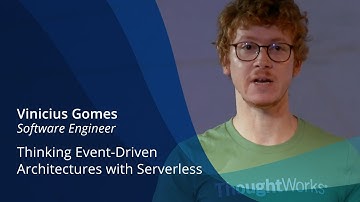 Thinking Event Driven Architectures with Serverless