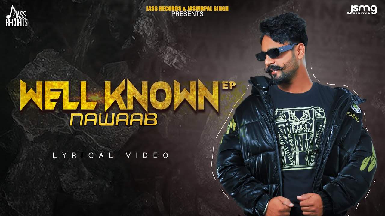 Well Known (Full Song) Nawaab | New Punjabi Songs 2022 | Latest Punjabi Songs 2022 | Jass Records