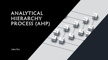 Sistem Pendukung Keputusan Metode Analytical Hierarchy Process (AHP) #SeriKuliah #SPK #AHP #Sesi1