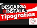 COMO DESCARGAR E INSTALAR TIPOGRAFÍAS EN WINDOWS