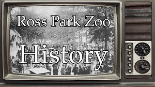 Ross Park Zoo History