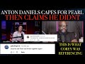 ANTON DANIELS TOLD THE WONDER TWINS THAT HE DID NOT CAPE FOR PEARL.... HE LIED & HERES THE PROOF