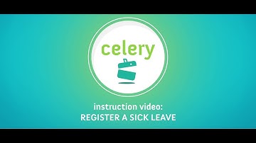 How to register sick leave in Celery