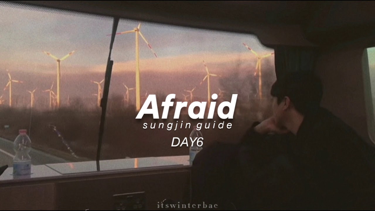 [KR/ID] DAY6 - Afraid (Sungjin Guide) (Lyrics Translation Sub Indo)