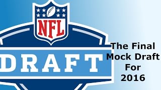Final Mock Draft 2016 NFL Draft