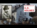 The Birthplace of HH Holmes - America's First Serial Killer