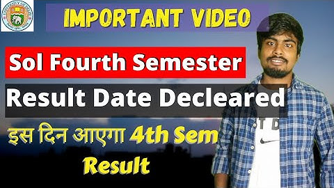 Sol Fourth Semester Result Declared Date || इस date को आएगा आपका Result |Sarkari Result | OBE Result