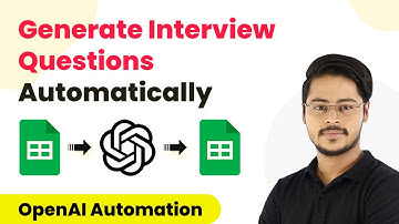 How to Generate Interview Questions with OpenAI - Google Sheets, OpenAI