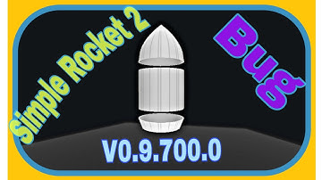 Simple Rocket 2 V0.9.700.0