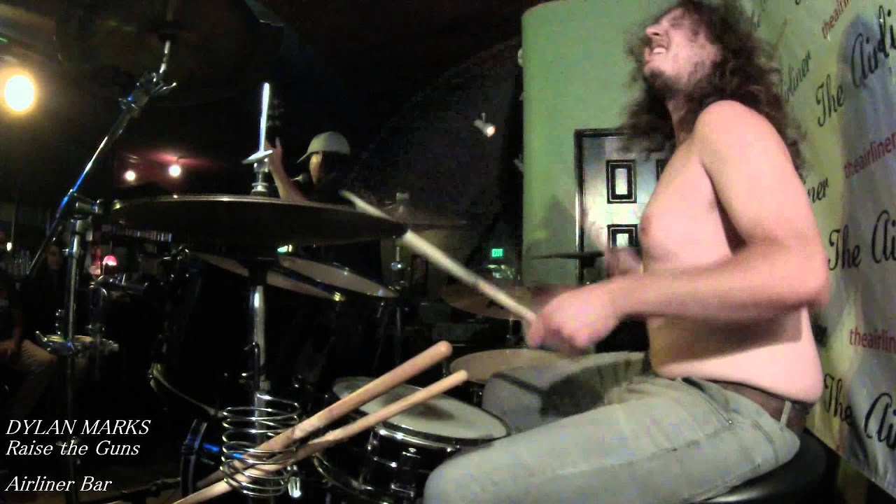Raise the Guns - DYLAN MARKS Drum cam - live Airliner 7/17/2015