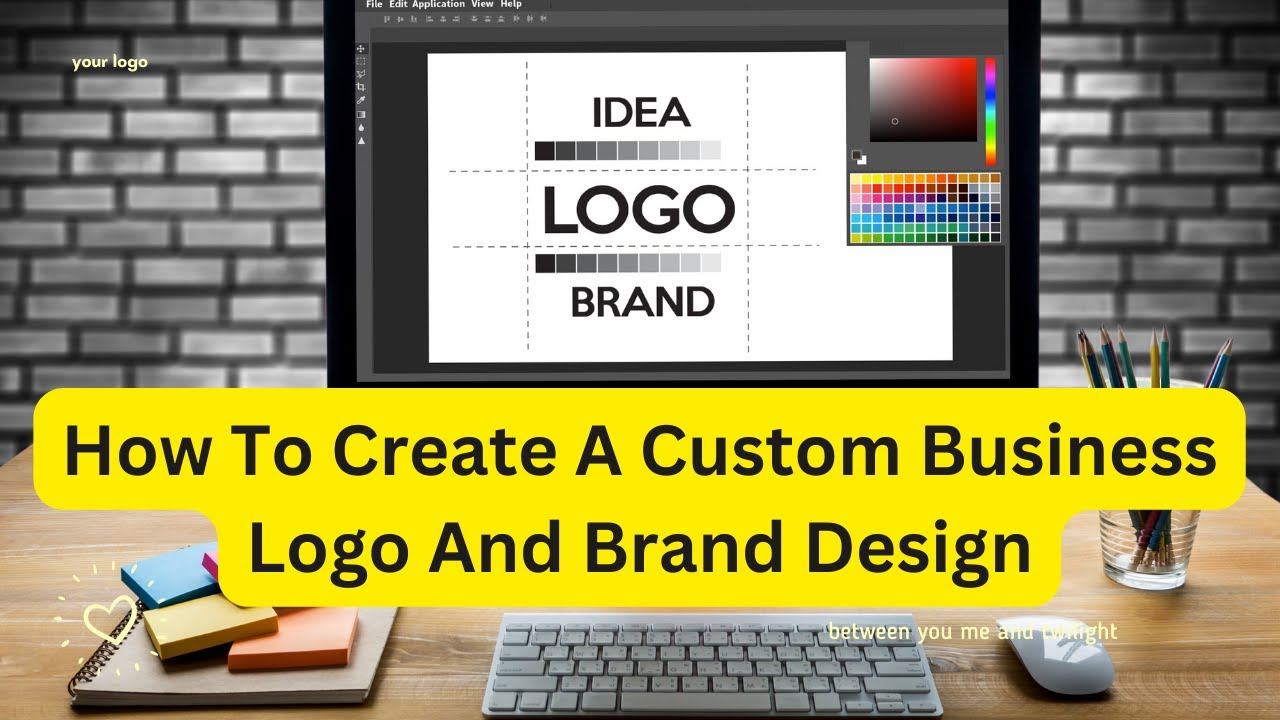 How To Create A Custom Business Logo And Brand Design