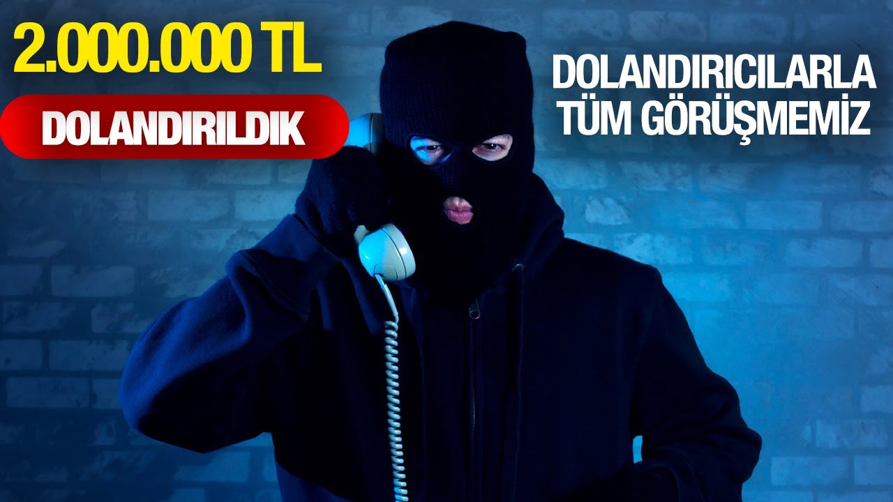 2.000.000 TL DOLANDIRILDIK - BAŞTAN SONA MUTLAKA İZLEYİN DOLANDIRILMAYIN!! Telefon Dolandırıcılığı !