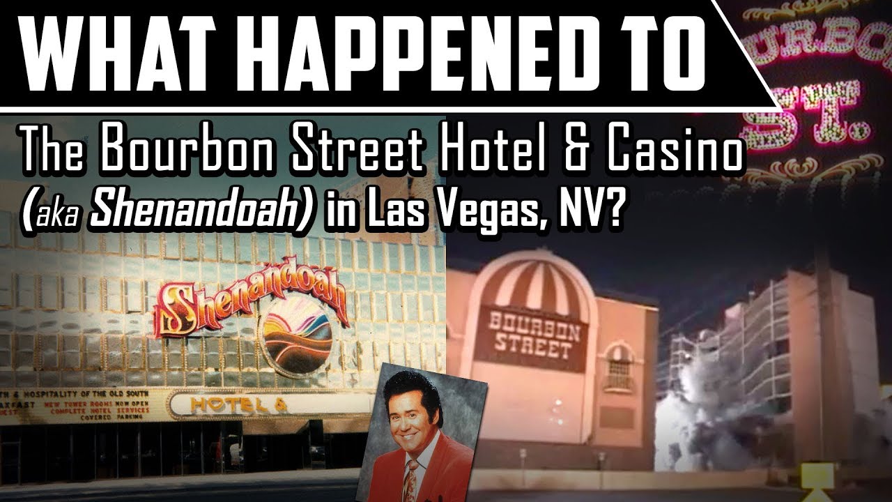 What Happened to Las Vegas' Bourbon Street (Shenandoah) Hotel & Casino?