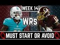 Must Start and Avoid - Wide Receiver - 2019 Fantasy Football (Week 14)