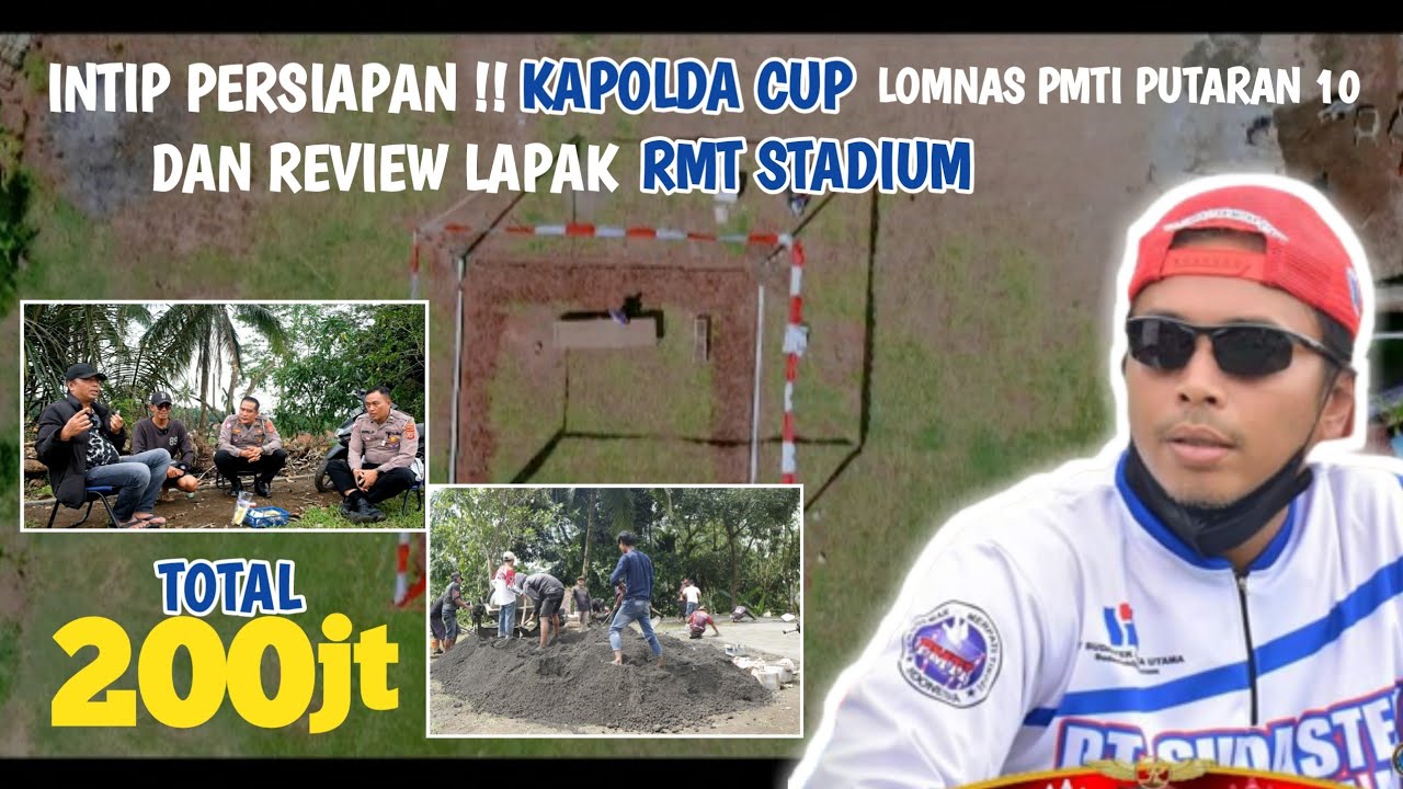 INTIP PERSIAPAN LAPAK RMT STADIUM YANG AKAN DI PAKAI UNTUK KAPOLDA CUP LOMNAS PMTI !!