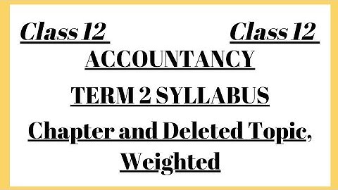 Class 12 JAC BOARD Term 2 Accountancy Syllabus #JACBOARD #Economic #JACCLASS12Term2 #economicjac
