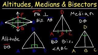 Altitudes, Medians, Midpoints, Angle & Perpendicular Bisectors