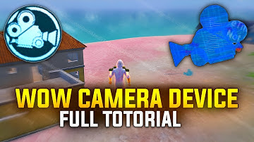 Camera Device Totorial Wow Map | How To Set Camera Device Wow Map | Wow Map Totorial | Camera Device