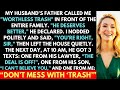 [Compilation] Father-In-Law Called Me “Trash” At Dinner &amp; Said I Wasn&#39;t Enough. He Got 3 Messages...