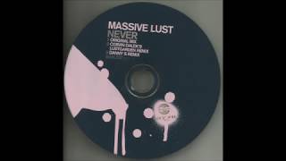 Massive Lust ‎– Never (Original Mix) Resimi