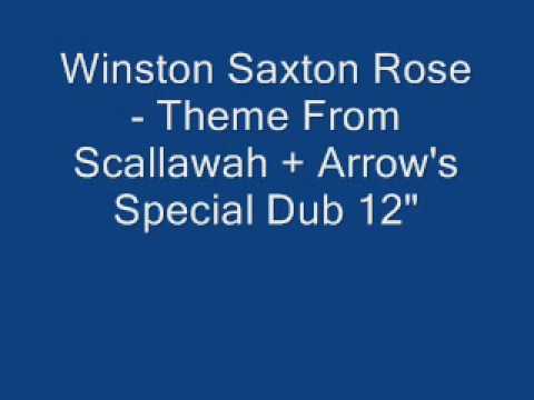 Winston Saxton Rose - Theme From Scallawah + Arrow...