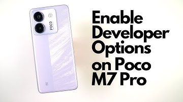 How to Enable Developer Options on Poco M7 Pro