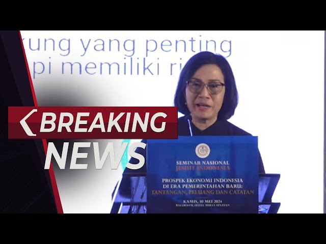 BREAKING NEWS - Menkeu Sri Mulyani Bicara soal Ekonomi Indonesia di Era Pemerintahan Baru class=