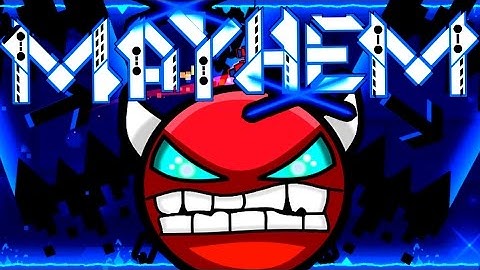 Mayhem! Geometry Dash Demon