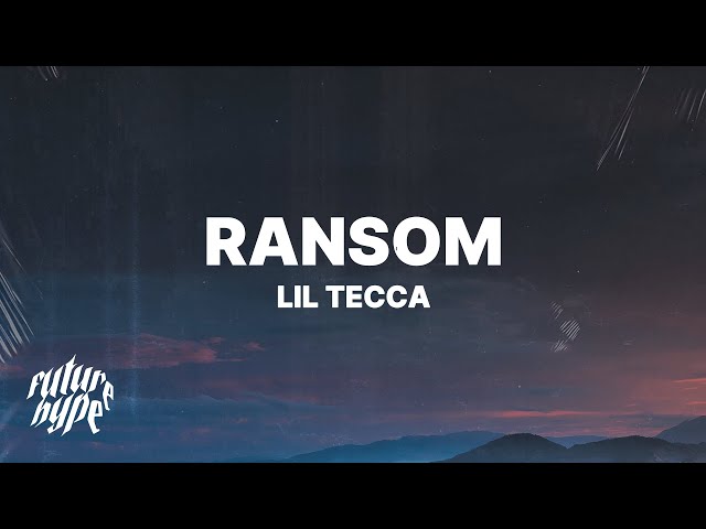 Lil Tecca - Ransom (Lyrics) class=