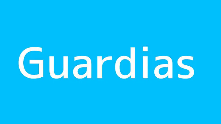 How to say Guards in Spanish