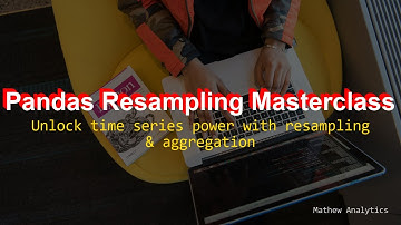 3 Resampling and Aggregation in Pandas: Time Series Data Explained
