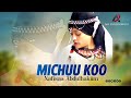 Michuu koo nafisaa abdulhakiim new ethiopian oromo music 2023