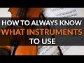 How To Always Know What Instruments To Use In Your Orchestrations