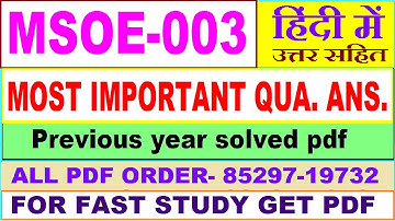 msoe 003 important questions with ans / msoe 3 previous year question paper / study materials