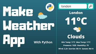Make a Weather App in Python | Weather API | Python Project screenshot 4
