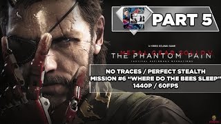 Metal Gear Solid 5: Walkthrough / No Traces / Perfect Stealth - Mission #6 