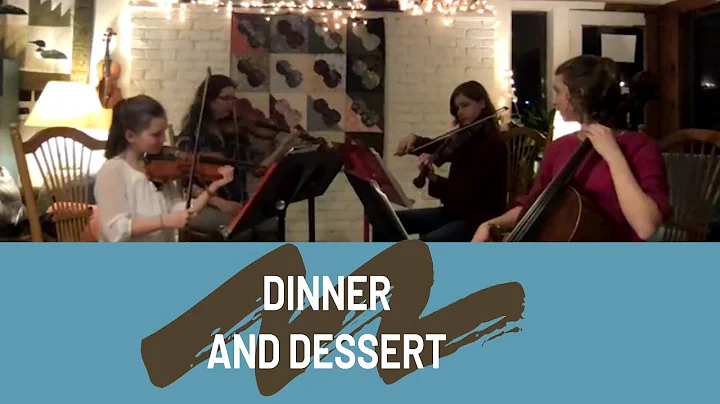 Dinner and Dessert String Quartets