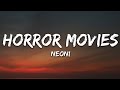Neoni  horror movies lyrics