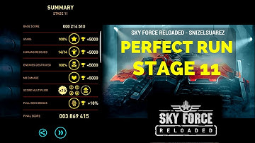Sky Force Reloaded - Perfect run - Stage 11 Insane - Explained - SnizelSuarez