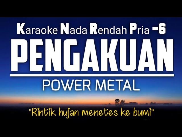 Pengakuan - Power Metal Karaoke Lower Key Nada Rendah (chord: Ab minor) class=