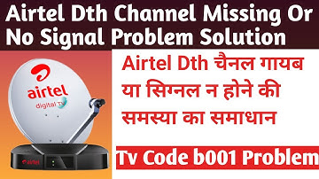 Airtel Dth Channel Missing Or No Signal Problem // Airtel HD Connection channel missing problem