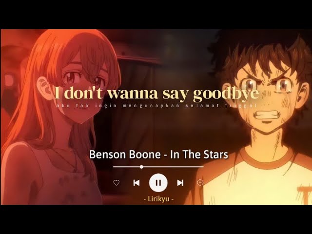 Benson Boone - In the Stars (Lirik Terjemahan) i don't wanna say goodbye class=