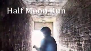 Half Moon Run - Rock'n'Roll Life (exclusive) chords