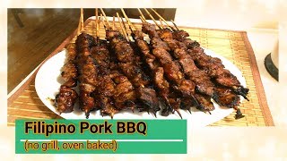 (NO GRILL, OVEN BAKED) PINOY PORK BARBECUE