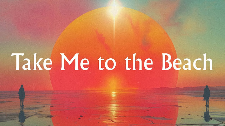 Imagine Dragons - Take Me to the Beach (1 hour)